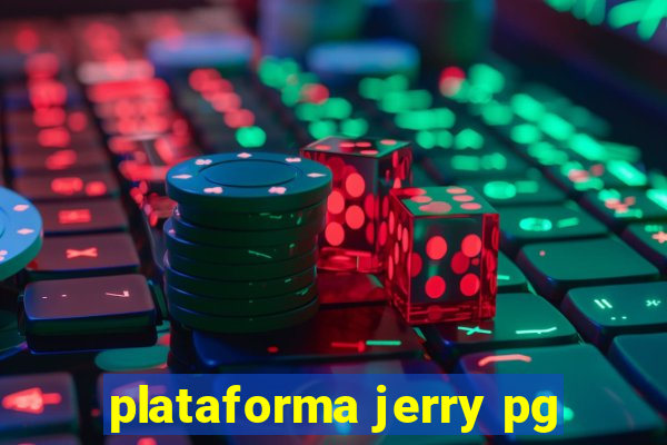 plataforma jerry pg